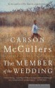 The Member of the Wedding - Carson McCullers