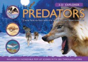 3-D Explorer: Predators - Barbara Taylor, Laszlo Veres