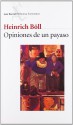 Opiniones de Un Payaso - Heinrich Böll