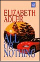 All or Nothing - Elizabeth Adler