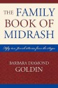 The Family Book of Midrash: 52 Jewish Stories from the Sages - Barbara Diamond Goldin