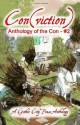 Con(viction): Anthology of the Con (Volume 2) - Erin Garlock, Colleen Garlock, Michael Mohr, Leo Norman, Kyle Yadlosky, Monica Cook, J.M. Vogel, Patrick Van Slyke, Vic Warren, Jay Seate, Kathleen Molyneaux, Lisa Ocacio, Lyndsey Davis, J.P. Behrens