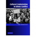 Cultural Contestation in Ethnic Conflict - Marc Howard Ross