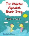 The Atlantic Alphabet Beach Song - Phyllis Levine, J. Newman