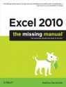 Excel 2010: The Missing Manual - Matthew MacDonald