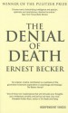 The Denial of Death - Ernest Becker