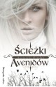 Ścieżki Avenidów - Agnieszka Grzelak