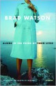 Aliens in the Prime of Their Lives: Stories - Brad Watson