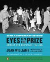 Eyes on the Prize: America's Civil Rights Years, 1954-1965 - Juan Williams, Julian Bond