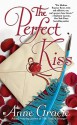 The Perfect Kiss (The Merridew Sisters #4) - Anne Gracie