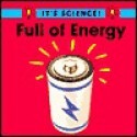 Full of Energy - Sally Hewitt, Children's Press