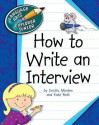 How to Write an Interview - Cecilia Minden, Kate Roth