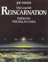 The Case For Reincarnation - Joe Fisher