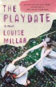 The Playdate - Louise Millar