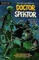 The Occult Files of Doctor Spektor Volume One - Donald F. Glut, Jesse Santos, Dan Spiegle