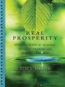 Real Prosperity: Using the Power of Intuition to Create Financial and Spiritual Abundance - Lynn A. Robinson