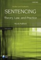 Walker And Padfield's Sentencing: Theory, Law, And Practice - Nicola Padfield