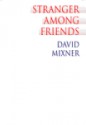 Stranger Among Friends - David Mixner