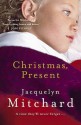 Christmas, Present - Jacquelyn Mitchard