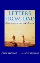 Letters from Dad: Lessons and Love - John Broome, Jack Broome, Jack Broom