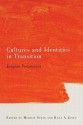 Cultures and Identities in Transition: Jungian Perspectives - Murray Stein, Raya A. Jones