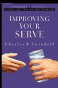 Improving Your Serve - Charles R. Swindoll