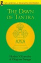 The Dawn of Tantra - Herbert V. Guenther, Chögyam Trungpa