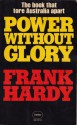 Power Without Glory - Frank J. Hardy