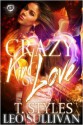 Crazy Kind of Love - T. Styles, Leo Sullivan