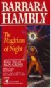 The Magicians of Night - Barbara Hambly