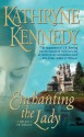 Enchanting the Lady - Kathryne Kennedy