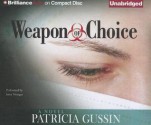 Weapon of Choice - Patricia Gussin