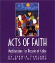 Acts of Faith: Meditations for People of Color - Iyanla Vanzant