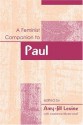 A Feminist Companion To Paul - Amy-Jill Levine, Marianne Blickenstaff, Daniel Boyarin, Luise Schottroff, Diana Swancutt, Luzia Sutter Rehmann, Beverly Roberts Gaventa, Kathleen E. Corley, Sara B.C. Winter, Richard B. Hays, Margaret Y. MacDonald, Faith Kirkham Hawkins