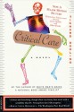 Critical Care: A Novel - Richard Dooling