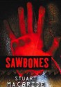 Sawbones - Stuart MacBride