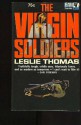 The Virgin Soldiers - Leslie Thomas