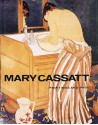 Mary Cassatt: Paintings and Prints - Frank Getlein