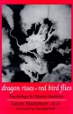 Dragon Rises, Red Bird Flies: Psychology, Energy and Chinese Medicine - Leon Hammer, Ted Kaptchuk