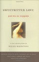 Sweetbitter Love: Poems of Sappho - Sappho, Willis Barnstone