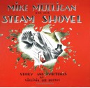 Mike Mulligan and His Steam Shovel - Virginia Lee Burton