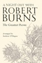 A Night Out with Robert Burns: The Greatest Poems - Robert Burns, Andrew O'Hagen