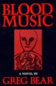 Blood Music - Greg Bear