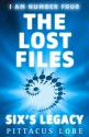 I Am Number Four: The Lost Files: Six's Legacy (Lorien Legacies) - Pittacus Lore