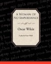 A Woman of No Importance - Oscar Wilde