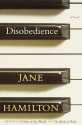 Disobedience - Jane Hamilton