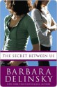 The Secret Between Us - Barbara Delinsky