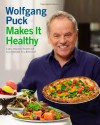 Eat, Move, Live: 100 Delicious Recipes and Easy Exercises to Get You Into the Best Shape of Your Life - Wolfgang Puck, Chad Waterbury, Lou Schuler