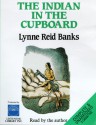 Indian in the Cupboard - Lynne Reid Banks