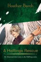 A Halflings Rescue (Halflings #1.5) - Heather Burch